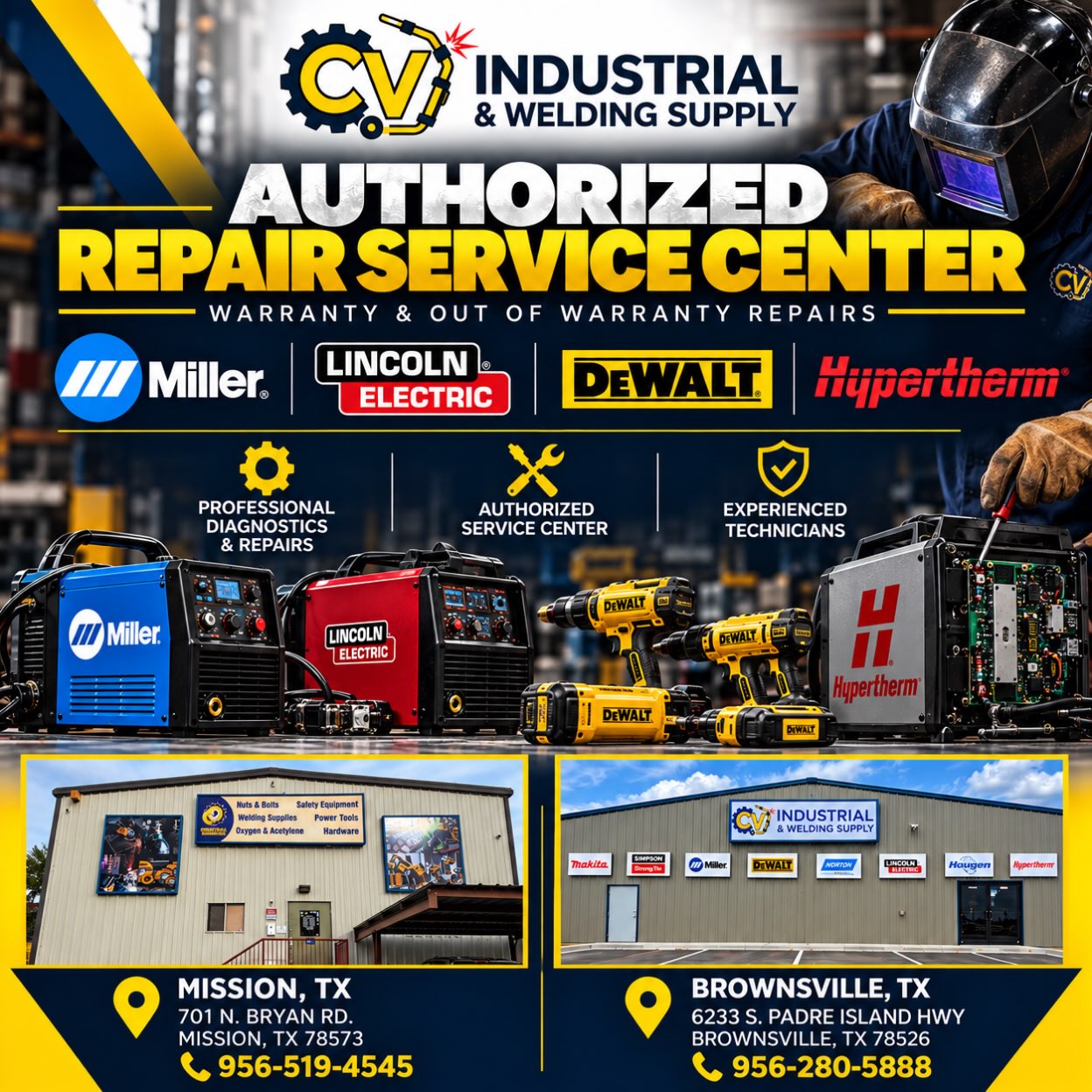 Keep Your Equipment Running!
At CV Industrial & Welding Supply, we service and repair your equipment, whether it’s under warranty or out of warranty!
✅ Miller | Lincoln Electric | DEWALT | Hypertherm
✅ Professional Diagnostics & Repairs
✅ Experienced Technicians
📍 Mission & Brownsville, TX
We keep your equipment running and your business moving!
