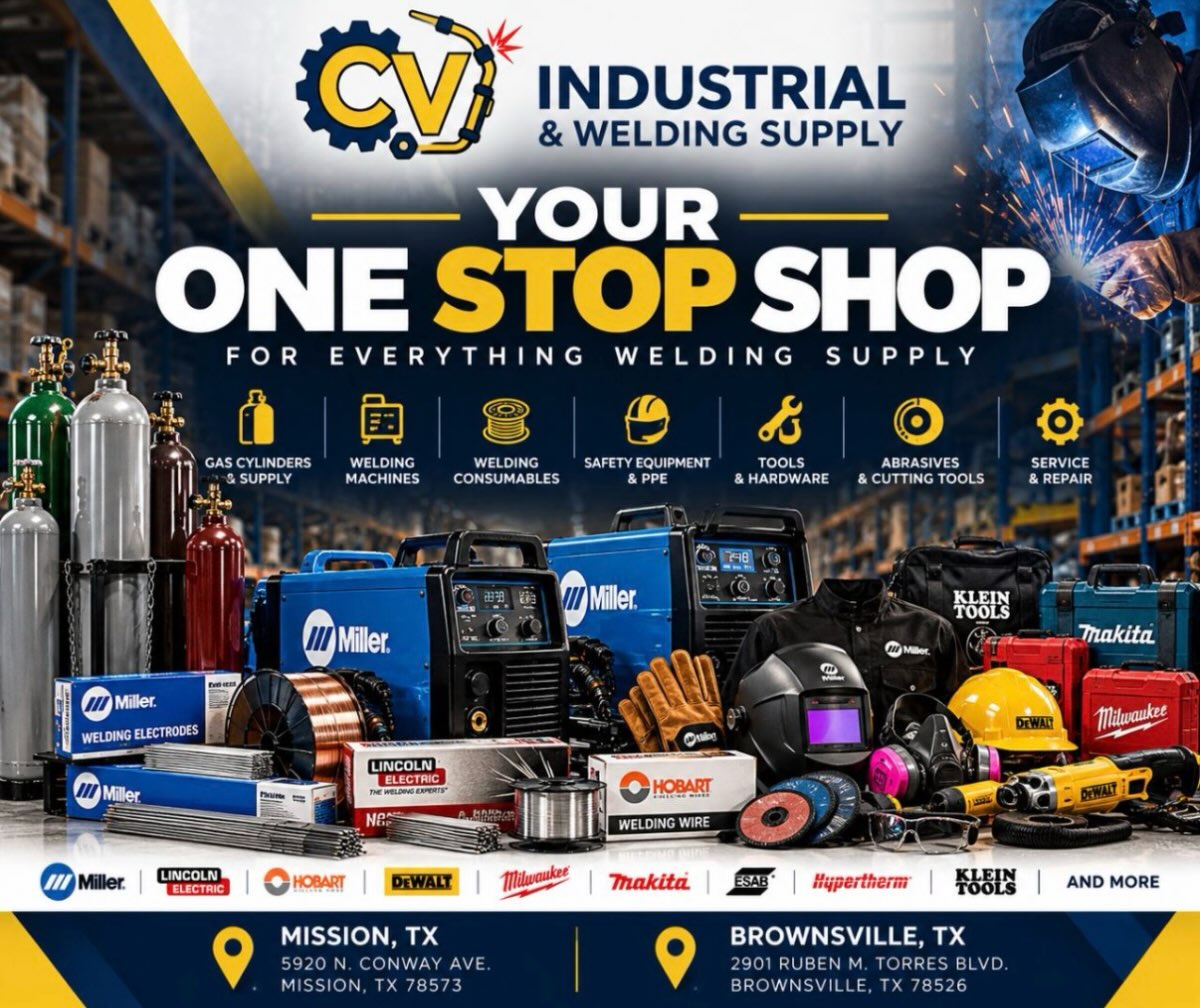 Your One-Stop Shop for Welding & Industrial Supplies!
From industrial gases and welding machines to consumables, safety equipment, and power tools CV Industrial & Welding Supply has everything you need to get the job done!
Two locations to serve you:
Mission & Brownsville, TX
Locally owned. Quality products. Exceptional service.