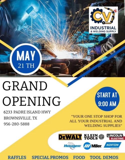 After months of hard work, planning, and dedication, the wait is finally over.
We’re excited to announce the Grand Opening of our new CV Industrial & Welding Supply location in Brownsville.
• May 21st • Starting at 9:00 AM • 2208 Padre Island Hwy, Brownsville, TX
Join us and enjoy: • Special promos • Demos • Raffles • Food
We truly appreciate everyone who has been part of this journey, we look forward to welcoming you.
Después de meses de trabajo, planeación y esfuerzo, por fin ha llegado el momento. Nos da mucho gusto anunciar la Gran Apertura de nuestra nueva sucursal de CV Industrial & Welding Supply en Brownsville.
• 21 Mayo • A partir de 9:00 AM • 2208 Padre Island Hwy, Brownsville, TX
Acompáñanos tendremos: • Promociones • Rifas • Comida
Agradecemos a todos los que han sido parte de este proceso, será un gusto recibirlos.